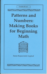 Patterns and numbers : making books for beginning math / Susan Kapuscinski Gaylord