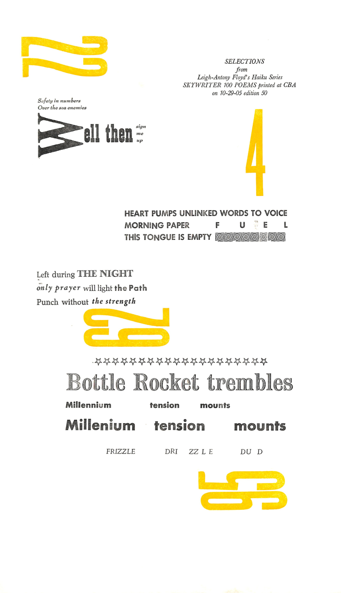 Selections from Leigh-Antony Floyd's Haiku Series SKYWRITER 100 POEMS
 / [Leigh-Antony Floyd]
