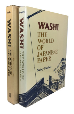 Washi : the world of Japanese paper / Sukey Hughes