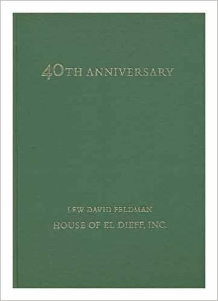 1975: Fortieth anniversary catalogue containing forty selections from stock [...] / Lew David Feldman