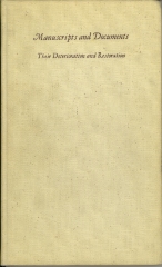 Manuscripts and documents, their deterioration and restoration / W.J. Barrow