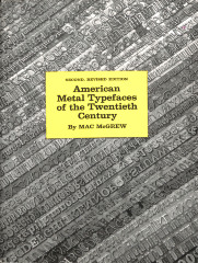 American Metal Typefaces of the Twentieth Century /  Mac McGrew