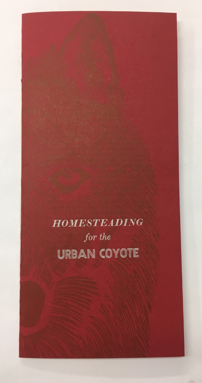 Homesteading for the Urban Coyote / Sarah Nicholls
