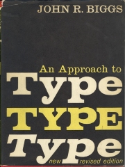 An Approach to Type / by John R. Biggs