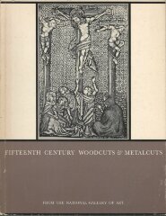 Fifteenth century woodcuts and metalcuts from the National Gallery of Art in Washington DC 