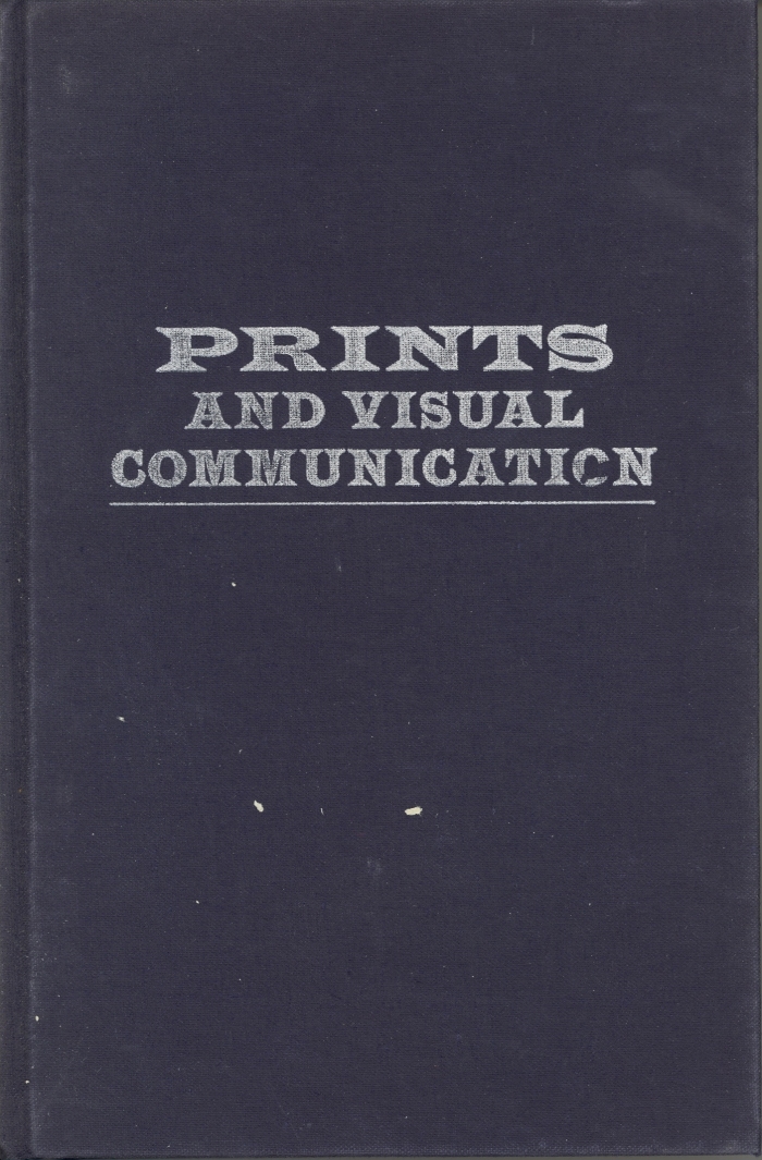 Prints and visual communication / by William Mills Ivins, Jr.