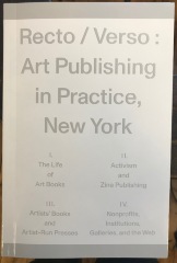 Recto/Verso: Art Publishing in Practice, New York / Paige Landesberg, Kristen Mueller, Michaela Unterdorfer