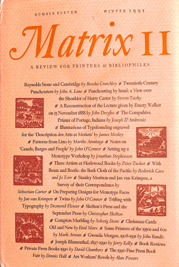 Matrix 11: A Review for Printers & Bibliophiles: Number Eleven, Winter 1991 / Whittington Press; edited by John and Rosalind Randle