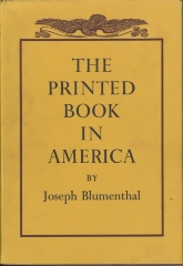 The printed book in America / by Joseph Blumenthal