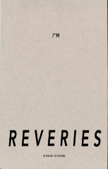 Reveries / David Zheng
