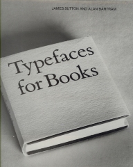 Typefaces for books / James Sutton & Alan Bartram
