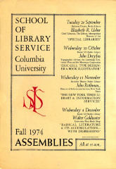 Fall 1974 Assemblies : All at 11 A.M. / Columbia University. School of Library Service.