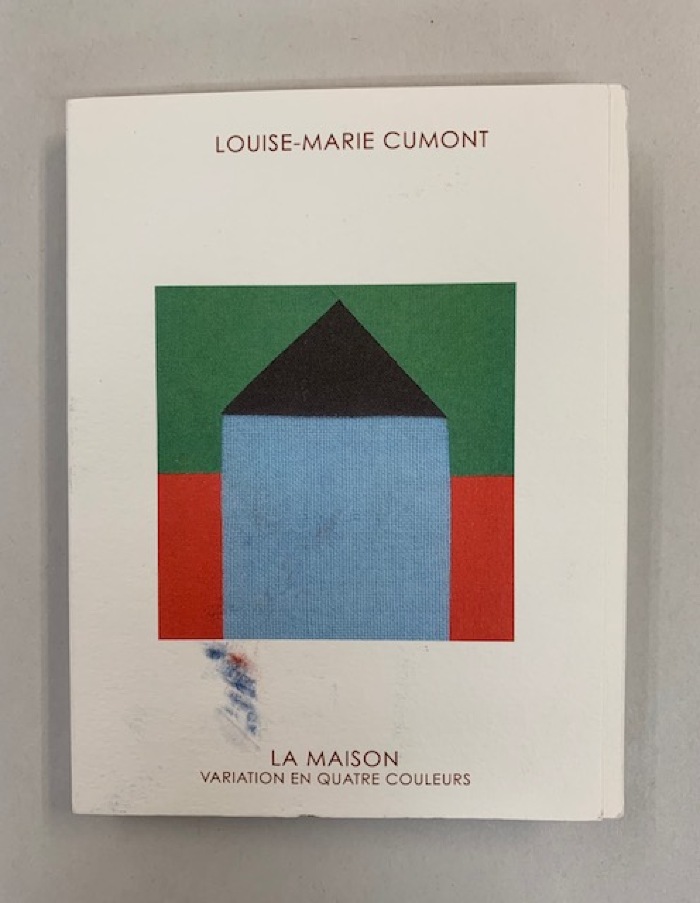 La Maison: Variation en quatre couleurs / Louis-Marie Cumont

