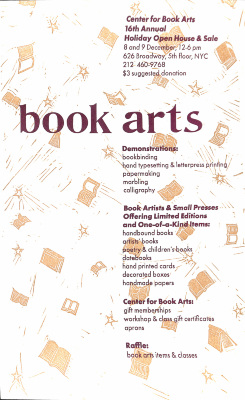 Book Arts : Center for Book Arts 16th Annual Holiday Open House & Sale : 8 and 9 December, 12-6 pm, 626 Broadway, 5th floor, NYC ...