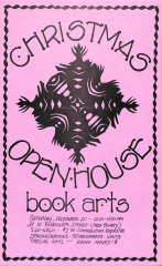Christmas Open House : Book Arts : Saturday, December 20 : 12:00-4:00 PM : at 15 Bleecker Street (near Bowery) ...