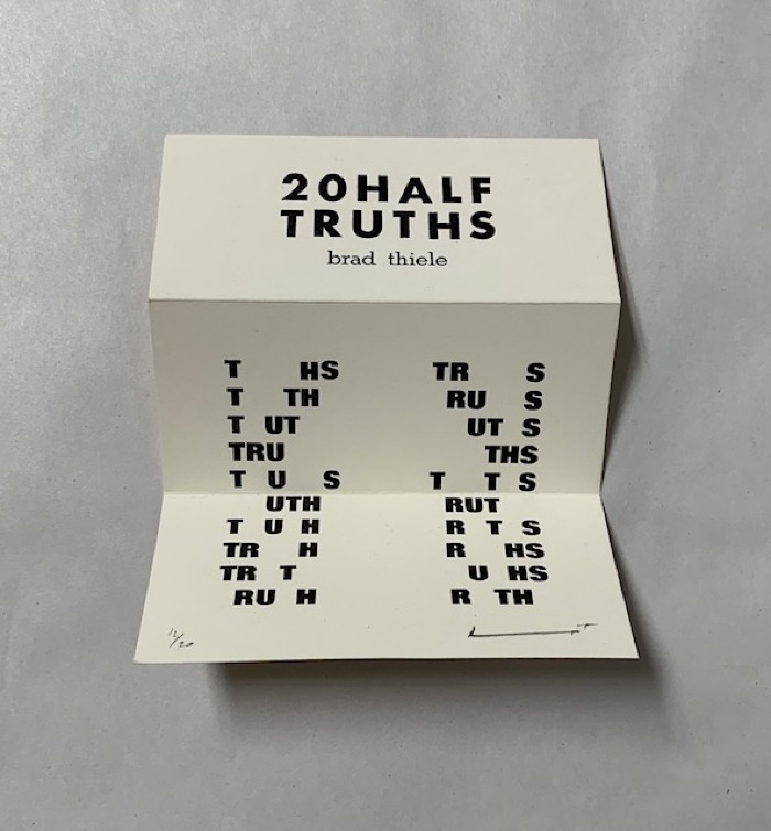 20 Half Truths [accordion book] / Brad Thiele
