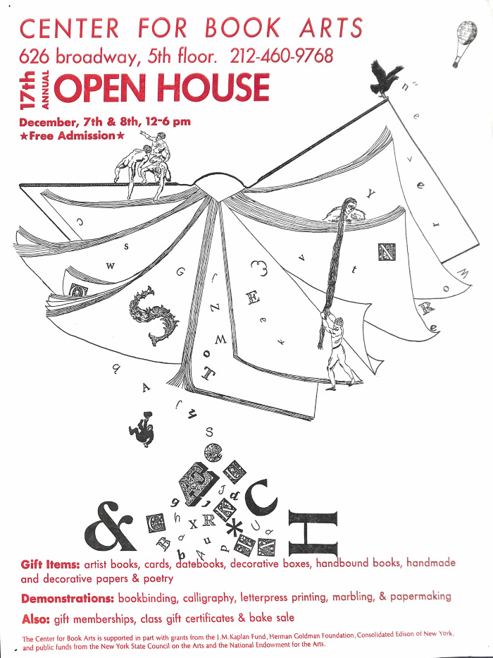 Center for Book Arts : 626 Broadway, 5th floor ... 17th Annual Open House, December, 7th and 8th, 12-6 pm ...