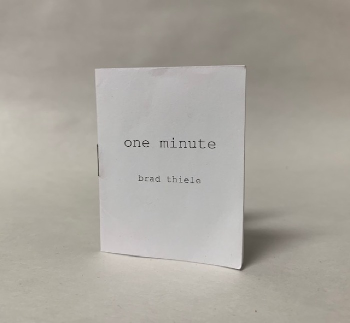 One Minute / Brad Thiele
