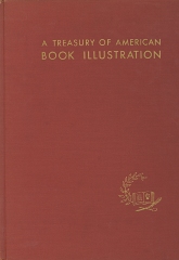 A treasury of American book illustration, by Henry C. Pitz