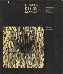 Graphic design manual: principles and practice / by Armin Hofmann [English version: D.Q. Stephenson]