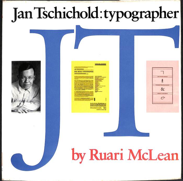 Jan Tschichold: typographer / Ruari McLean