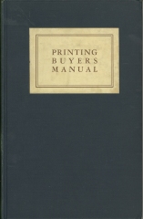Printing buyers manual / compiled by the Printing Buyers Advisory Bureau