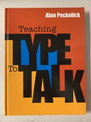 Teaching Type to Talk / Alan Peckolick