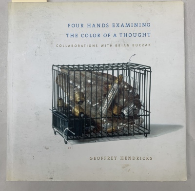 Four Hands Examining the Color of a Thought / Geoffrey Hendricks with Brian Buczak