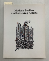 Modern scribes and lettering artists / Michael Gullick, Ieuan Rees (Editors)