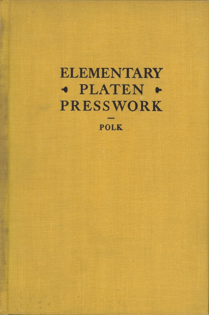 Elementary platen presswork / by Ralph W. Polk