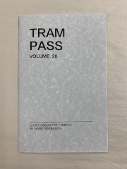 Tram Pass, Volume 26 / Mark Sengbusch