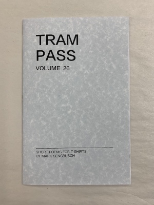 Tram Pass, Volume 26 / Mark Sengbusch