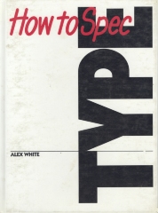 How To Spec Type / Alex White
