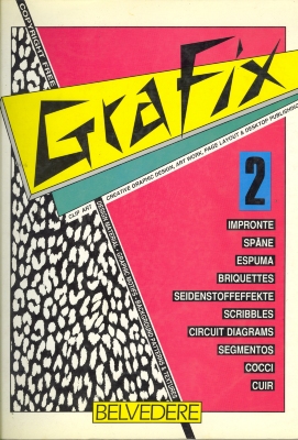 Grafix : creative graphic design, art work, layout & desktop publishing / arranged and edited by Wolfgang Hageney