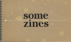 Some Zines: American Alternative & Underground Magazines, Newsletters & APAs / Tom Trusky