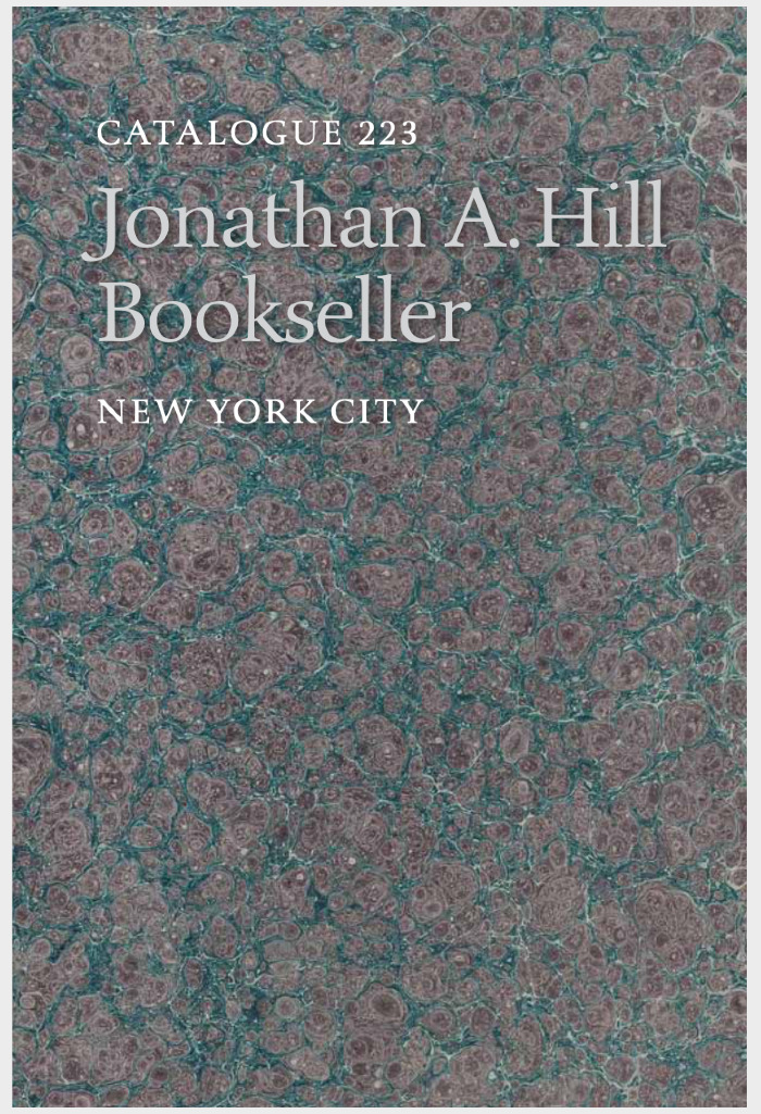 Catalogue 223: Science, Medicine & Natural History / Jonathan A. Hill, Bookseller, Inc. 