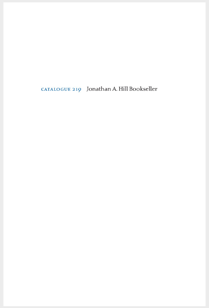 Catalogue 219 / Jonathan A. Hill, Bookseller, Inc. 