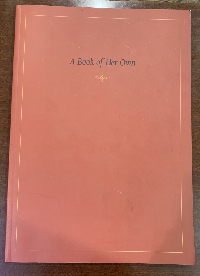 A book of her own : an exhibition of manuscripts and printed books in the Yale University Library that were owned by women before 1700 / Robert G. Babcock ; in collaboration with Torrence N. Thomas, D. Marshall Kibbey, Elizabeth P. Archibald