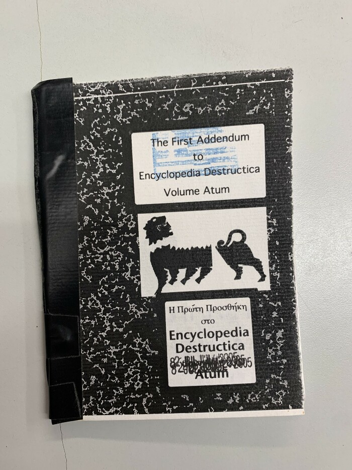The First Addendum to Encyclopedia Destructica: Volume Atum / Ryan Coon, Inger Hagerup, Christos Kardambikis; edited by Christopher Kardambikis