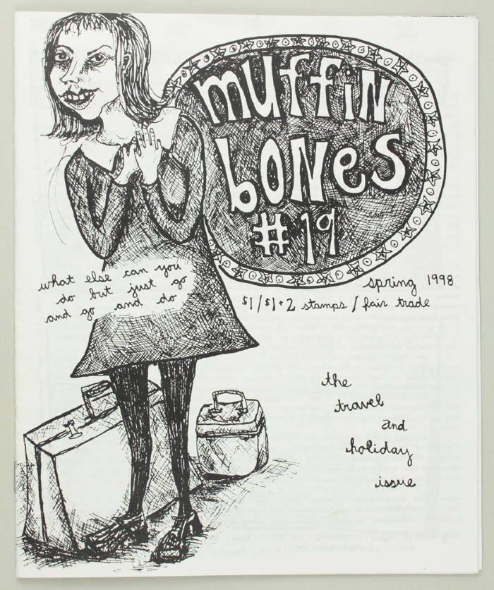 Muffin Bones #19: The Travel and Holiday Issue / Emily K. Larned