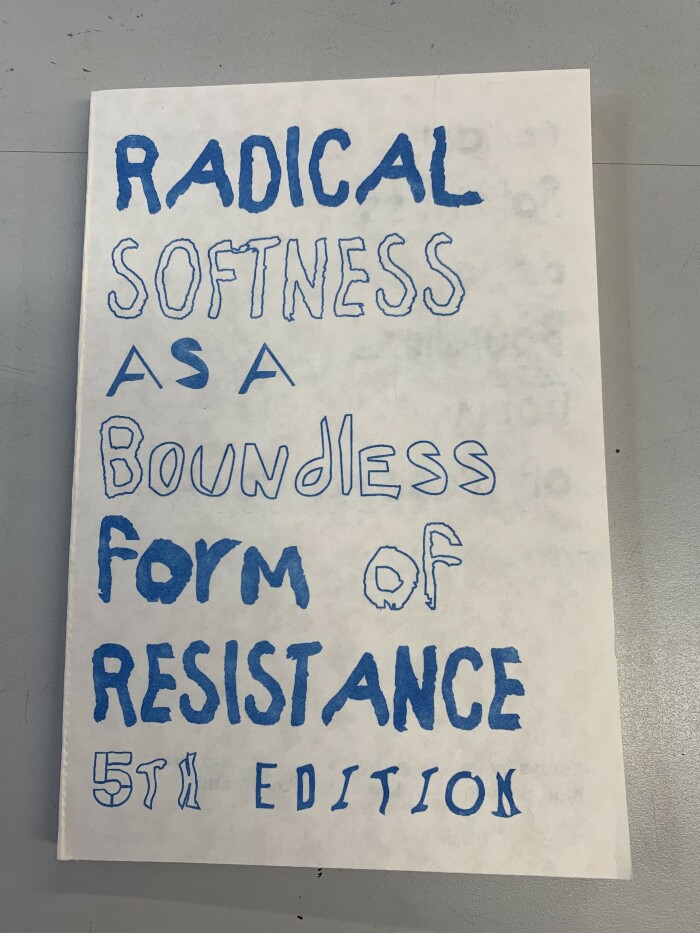 Radical Softness As A Boundless Form of Resistance: 5th Edition / Genderfail