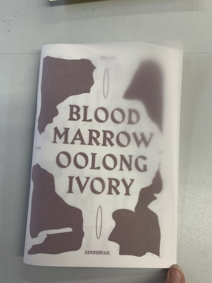 Blood Marrow Oolong Ivory / Genderfail & Rin Kim