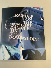 Ramble On The Upslope Ramble On The Downslope / Gravity and Trajectory & Micki Davis