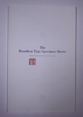 ['The Hamilton Type Specimen Sheets' samples] / Dennis Y. Ichiyama