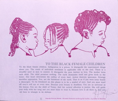 To The Black Female Children / text by Harmony Holiday; designed, illustrated, and printed by Tim Fite
