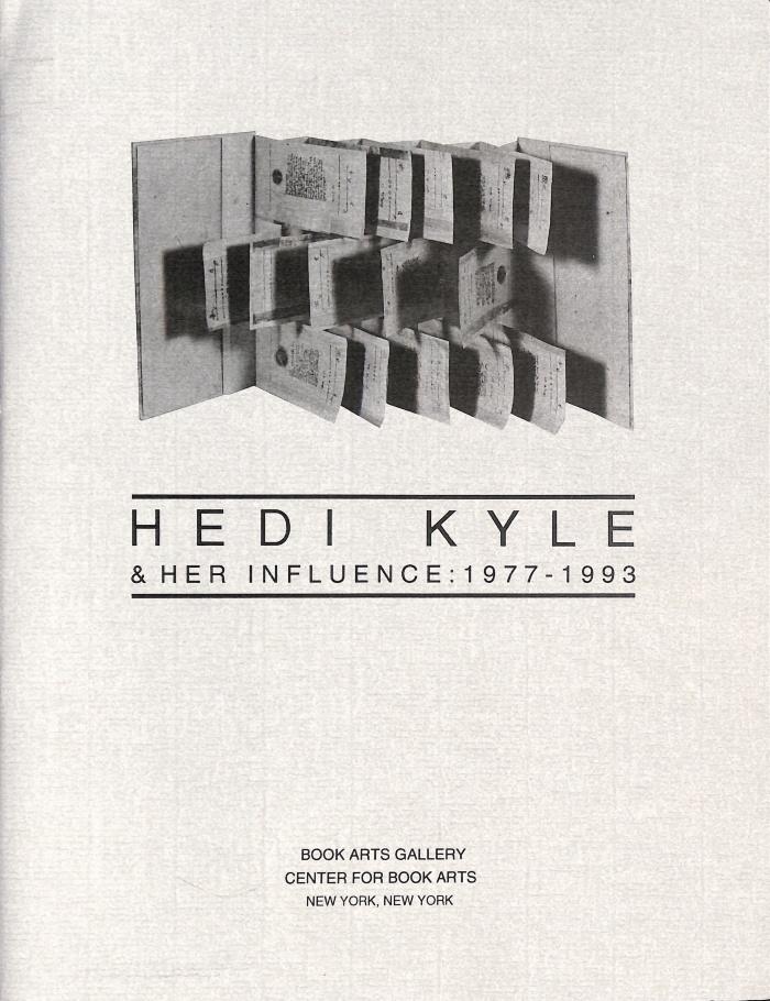 Exhibition catalog for "Hedi Kyle & Her Influence: 1977-1993"