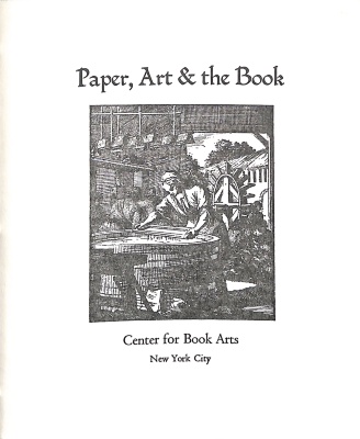 Exhibition catalog for “Paper, Art & the Book”