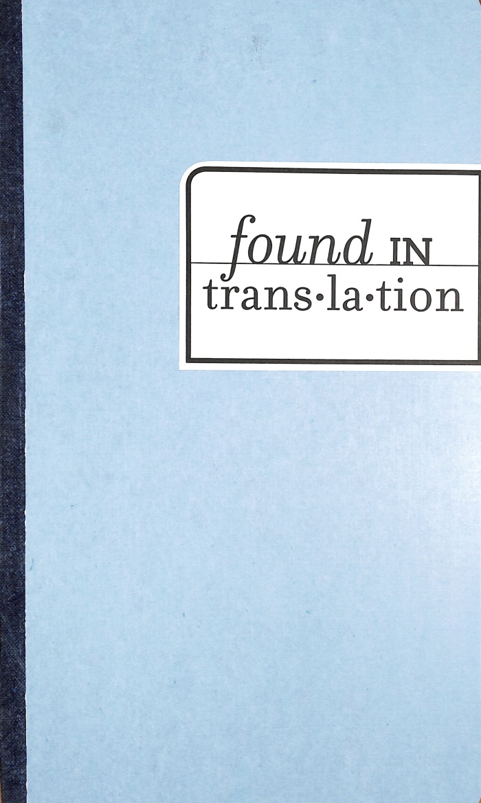 Exhibition catalog for "Found in Translation"