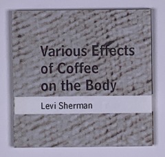 Various Effects of Coffee on the Body / Levi Sherman