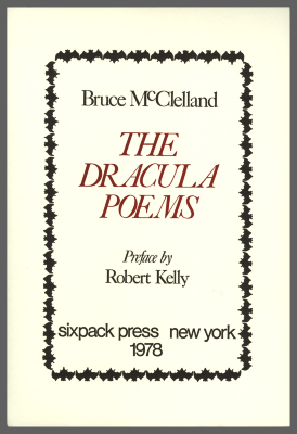The Dracula Poems / Bruce McClelland; Robert Kelly